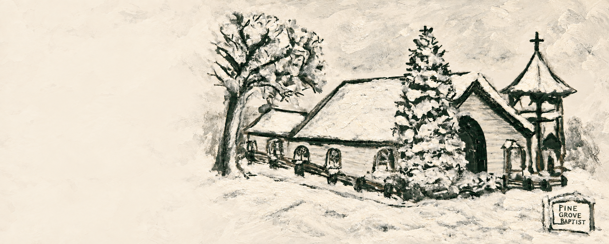 Hand-painted winter scene of Pine Grove Baptist Church, with snow-covered trees and a warm neutral palette.